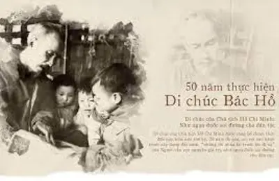 Di chúc của Chủ tịch Hồ Chí Minh - Sự kết tinh trí tuệ của một nhà tư tưởng lỗi lạc