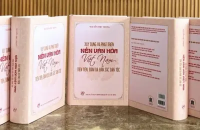 Cuốn sách của tư duy, tầm nhìn và sự tâm huyết với sự nghiệp xây dựng và phát triển nền văn hóa, con người Việt Nam