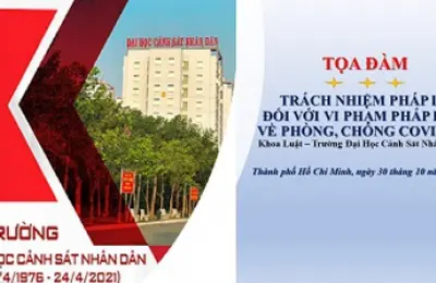 Tọa đàm trực tuyến Trách nhiệm pháp lý đối với vi phạm pháp luật về phòng, chống dịch Covid-19
